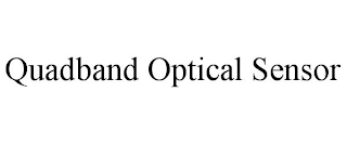 QUADBAND OPTICAL SENSOR