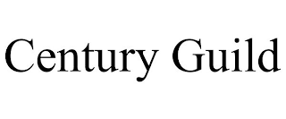 CENTURY GUILD