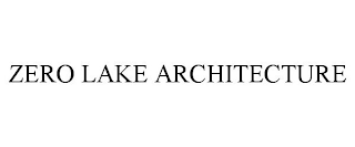 ZERO LAKE ARCHITECTURE