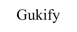 GUKIFY