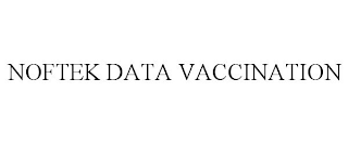 NOFTEK DATA VACCINATION