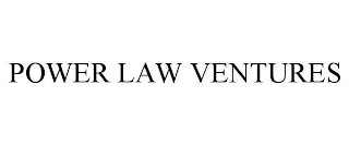 POWER LAW VENTURES