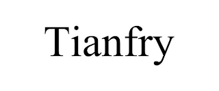 TIANFRY