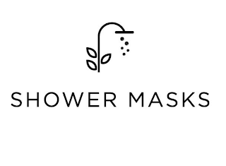 SHOWER MASKS