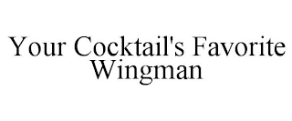 YOUR COCKTAIL'S FAVORITE WINGMAN