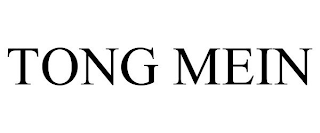 TONG MEIN