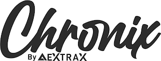 CHRONIX BY EXTRAX