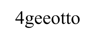 4GEEOTTO