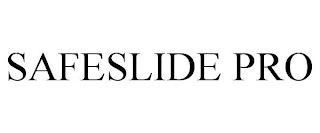 SAFESLIDE PRO