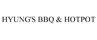 HYUNG'S BBQ & HOTPOT