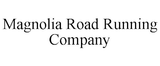 MAGNOLIA ROAD RUNNING COMPANY