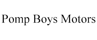 POMP BOYS MOTORS