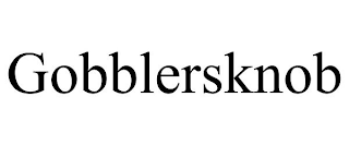 GOBBLERSKNOB