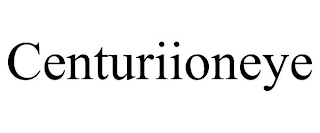 CENTURIIONEYE