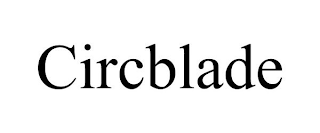 CIRCBLADE