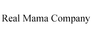 REAL MAMA COMPANY