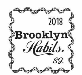 2018 BROOKLYN HABITS SJ.