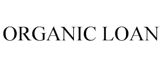 ORGANIC LOAN