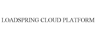 LOADSPRING CLOUD PLATFORM