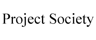 PROJECT SOCIETY