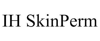 IH SKINPERM