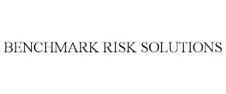 BENCHMARK RISK SOLUTIONS