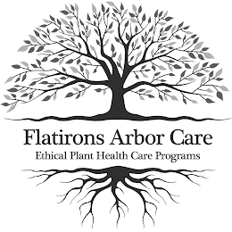 FLATIRONS ARBOR CARE ETHICAL PLANT HEALTH CARE PROGRAMS