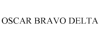 OSCAR BRAVO DELTA