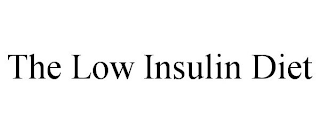 THE LOW INSULIN DIET