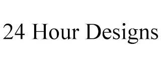 24 HOUR DESIGNS