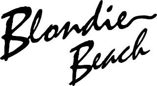 BLONDIE BEACH