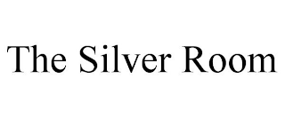 THE SILVER ROOM