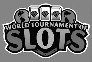 WORLD TOURNAMENT OF SLOTS