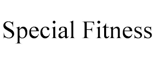 SPECIAL FITNESS