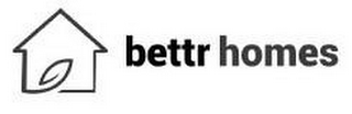 BETTR HOMES