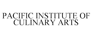 PACIFIC INSTITUTE OF CULINARY ARTS