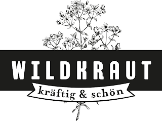 WILDKRAUT KRÄFTIG & SCHÖN