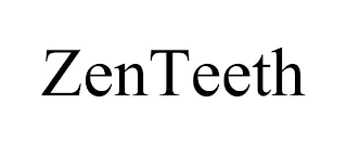 ZENTEETH