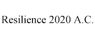 RESILIENCE 2020 A.C.