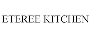 ETEREE KITCHEN