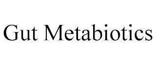 GUT METABIOTICS