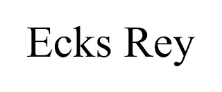 ECKS REY