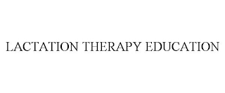 LACTATION THERAPY EDUCATION