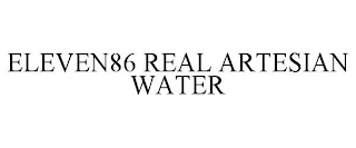 ELEVEN86 REAL ARTESIAN WATER