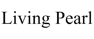 LIVING PEARL