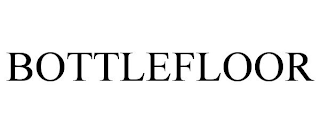 BOTTLEFLOOR