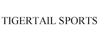 TIGERTAIL SPORTS