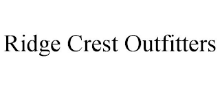 RIDGE CREST OUTFITTERS