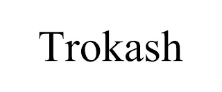 TROKASH