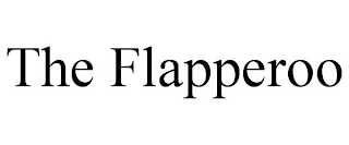 THE FLAPPEROO